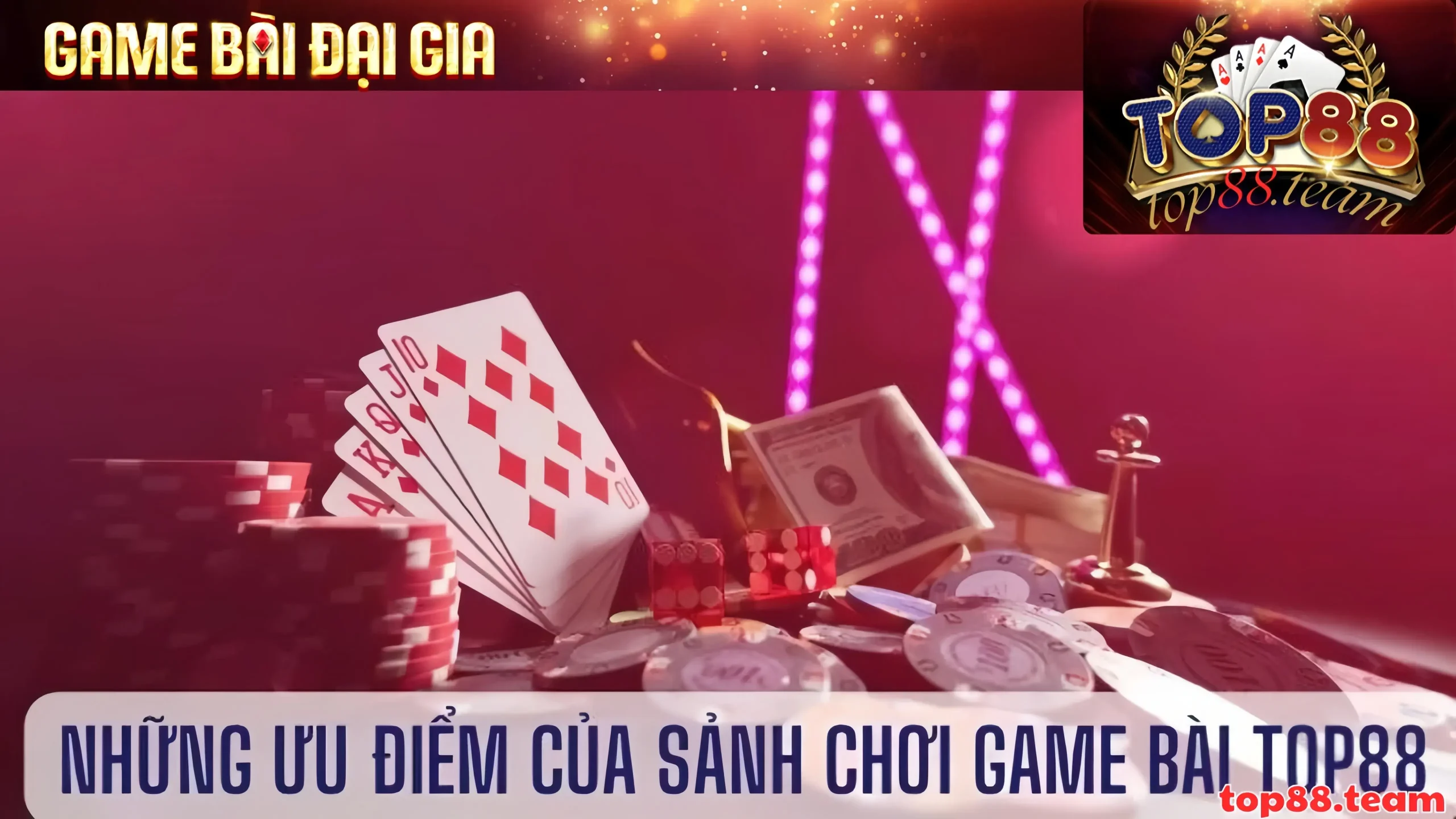 Những kinh nghiệm hữu ích khi tham gia game bài Top88