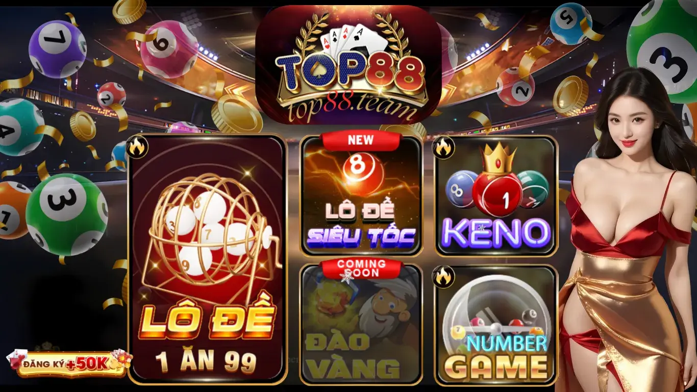 Top88 - Ứng dụng đánh lô đề online 1 ăn 99 uy tín